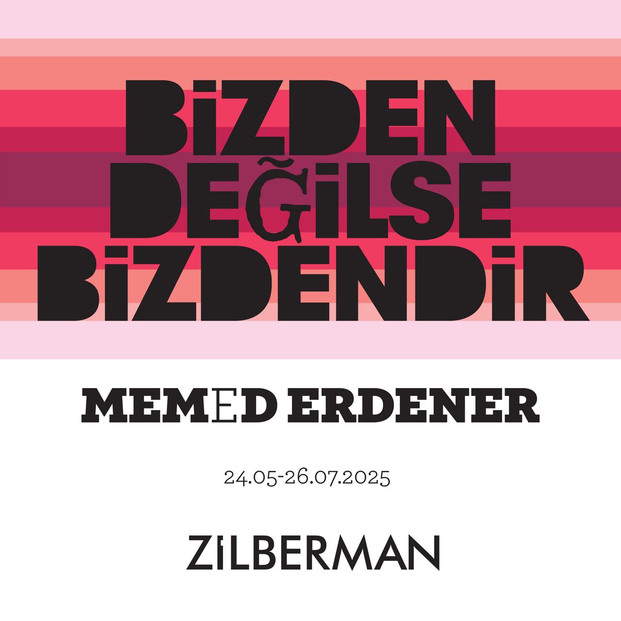  / Bizden Değilse Bizdendir / Memed Erdener
